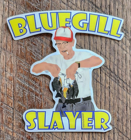 Bluegill Slayer Sticker