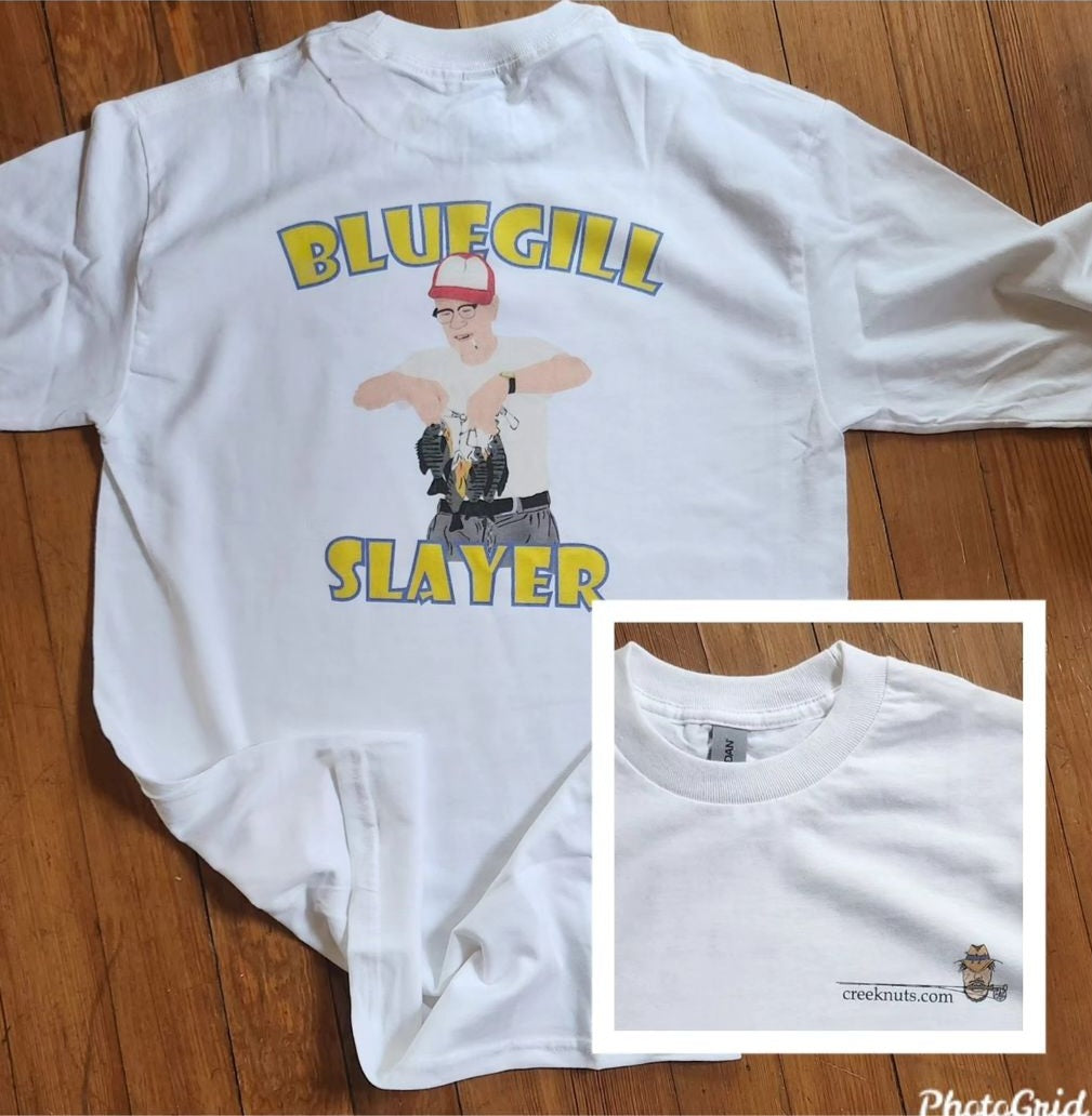 Bluegill Slayer Long Sleeve T-Shirt